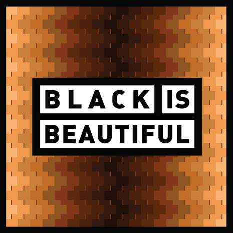 Black is Beautiful